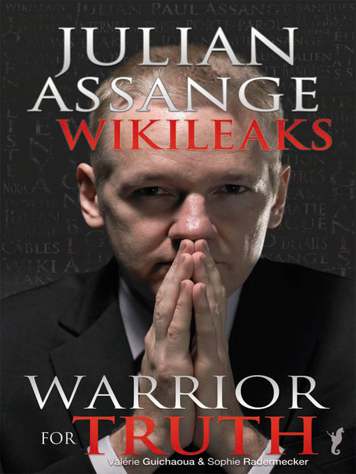 Title details for Julian Assange - WikiLeaks by Sophie Radermecker - Available